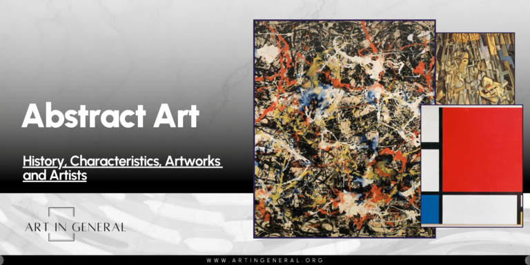 Abstract Art: History, Characteristics, Artworks and Artists – Art In General