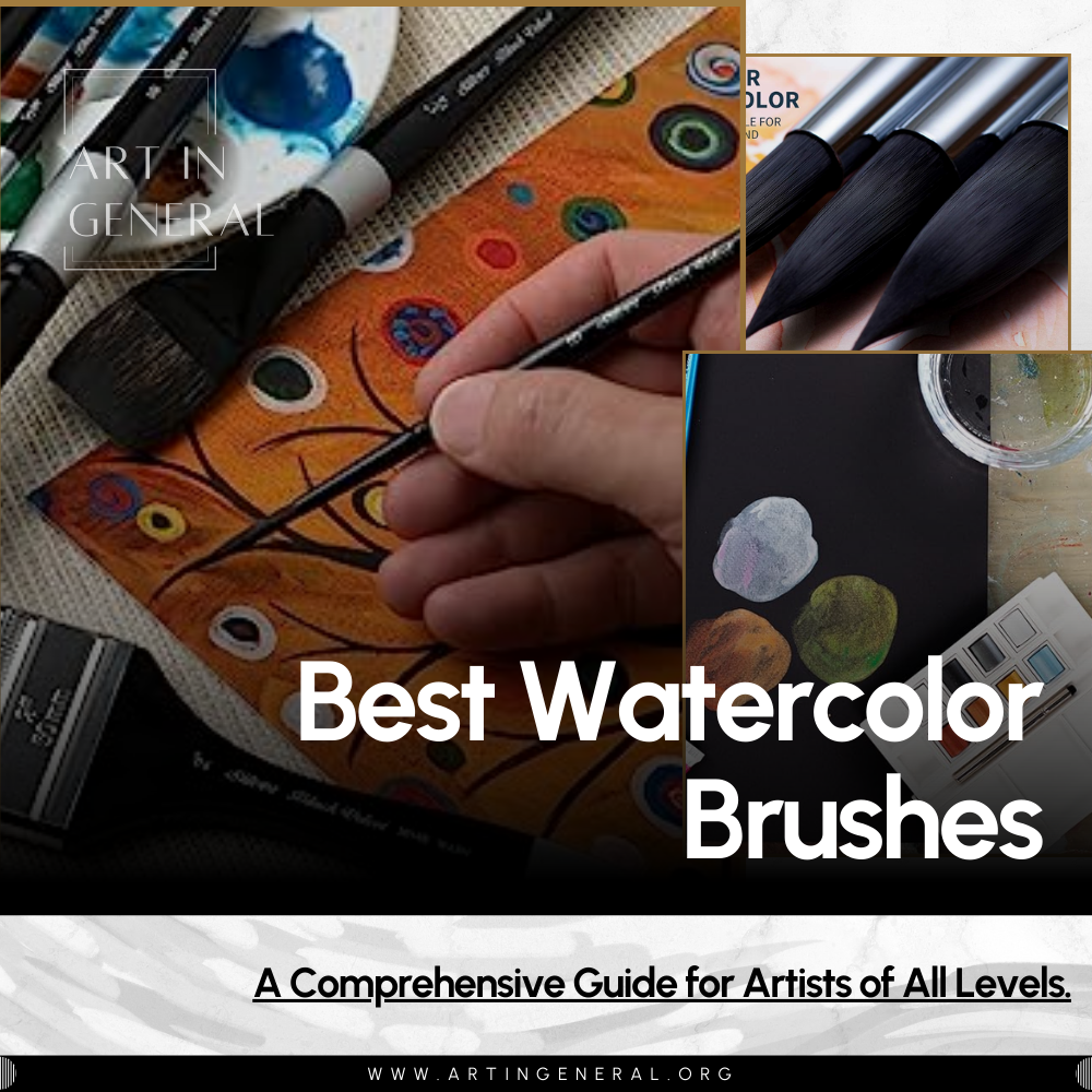 Best Watercolor Brushes: A Comprehensive Guide for Artists of All Levels