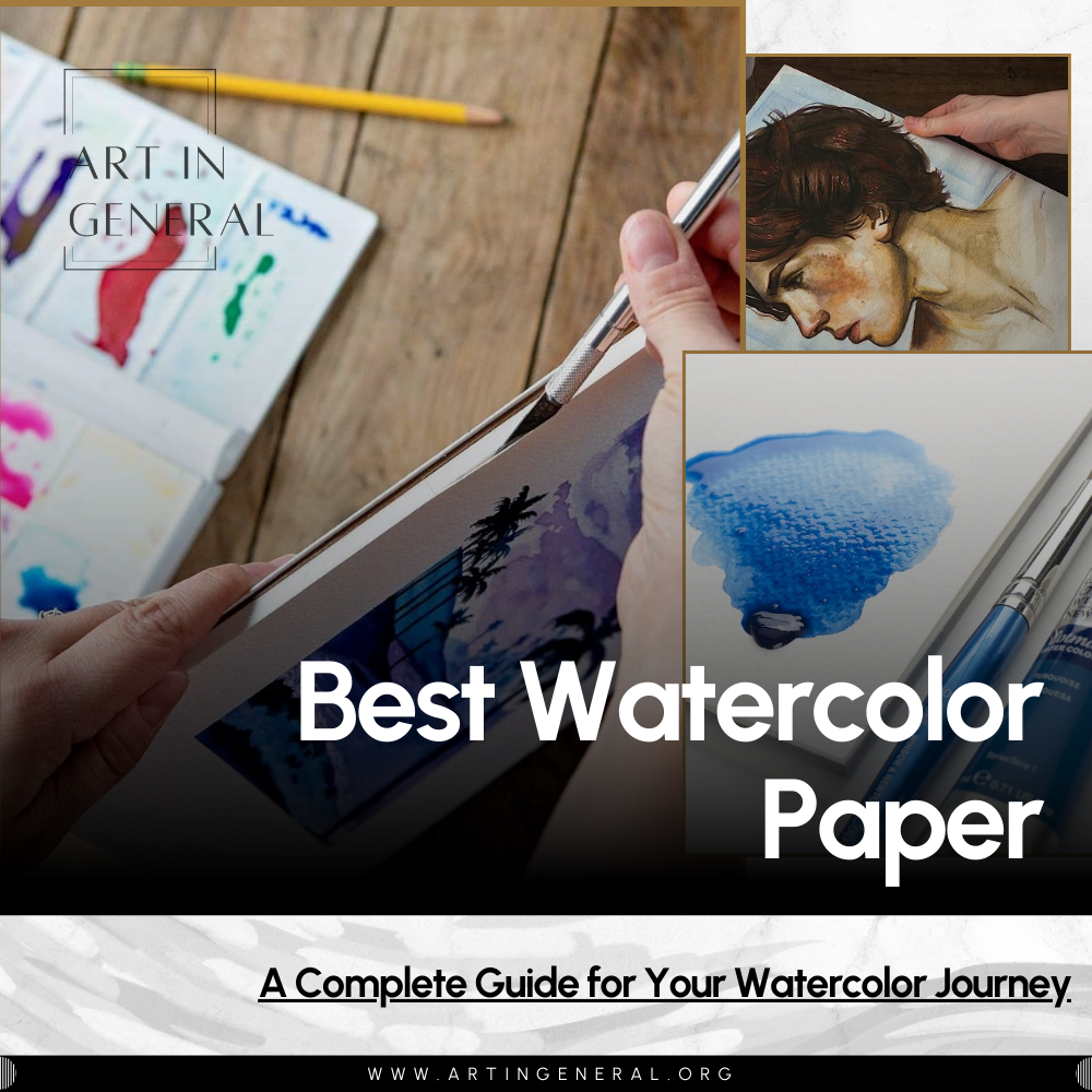 Best Watercolor Paper in 2024: A Complete Guide for Your Watercolor Journey