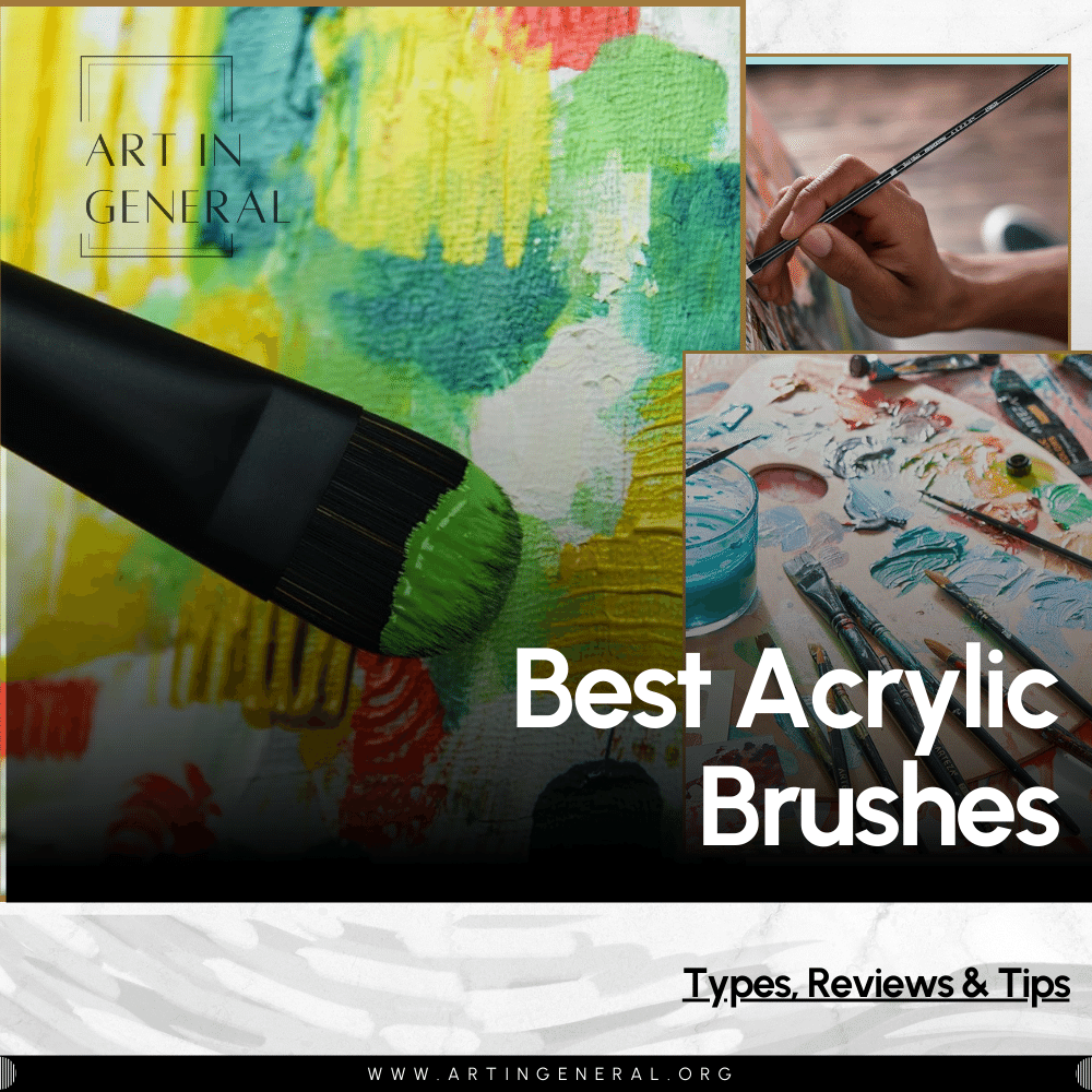 Best Acrylic Brushes: Types, Reviews & Tips