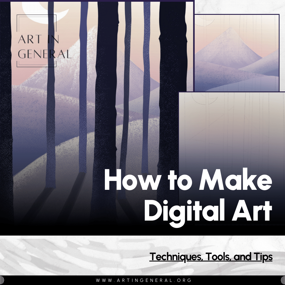 How to Make Digital Art: Techniques, Tools, and Tips